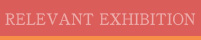 Related exhibition